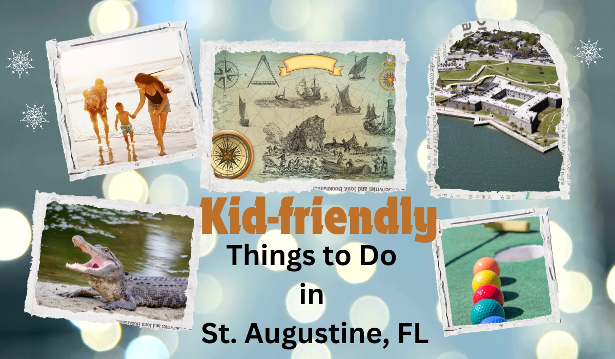 Banner showcasing kid-friendly attractions in St. Augustine, including the Pirate Museum, Castillo de San Marcos, a family playing miniature golf, enjoying the beach, and visiting the Alligator Park.